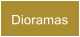 Dioramas