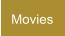 Movies