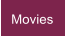 Movies