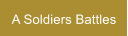 A Soldiers Battles
