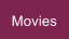 Movies