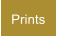 Prints