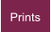 Prints