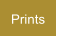 Prints