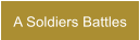 A Soldiers Battles