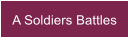 A Soldiers Battles